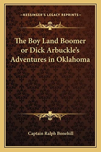 The Boy Land Boomer or Dick Arbuckle's Adventures in Oklahoma