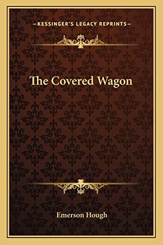 The Covered Wagon