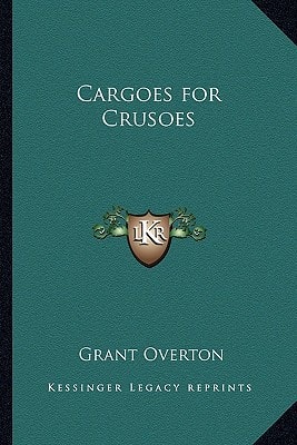 Cargoes for Crusoes