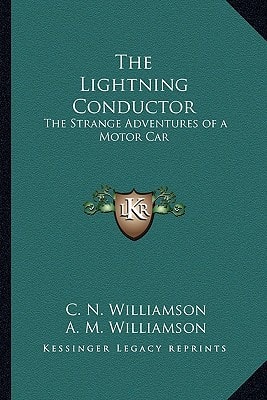 The Lightning Conductor: The Strange Adventures of a Motor Car