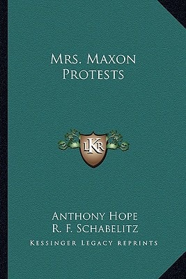 Mrs. Maxon Protests