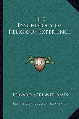 The Psychology of Religious Experience