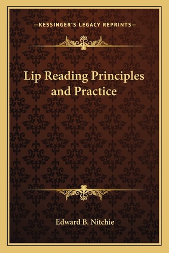 Lip Reading Principles and Practice