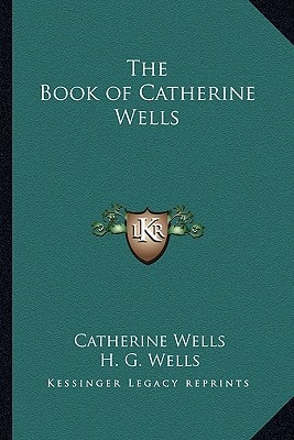 The Book of Catherine Wells