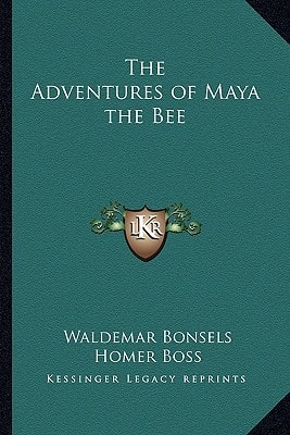 The Adventures of Maya the Bee