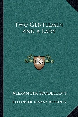 Two Gentlemen and a Lady