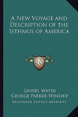 A New Voyage and Description of the Isthmus of America