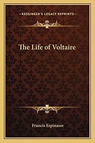 The Life of Voltaire