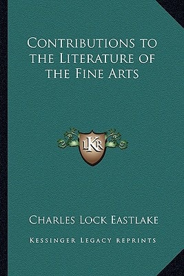 Contributions to the Literature of the Fine Arts