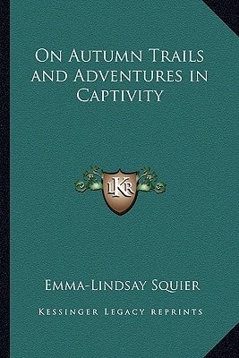 On Autumn Trails and Adventures in Captivity