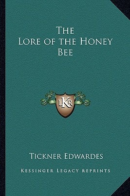 The Lore of the Honey Bee