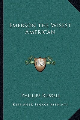 Emerson the Wisest American