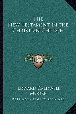 The New Testament in the Christian Church