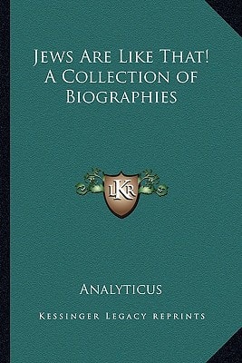 Jews Are Like That! A Collection of Biographies