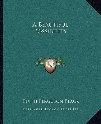 A Beautiful Possibility