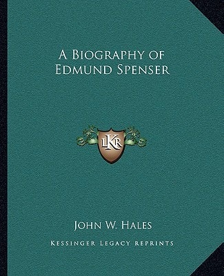 A Biography of Edmund Spenser