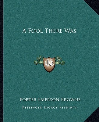 A Fool There Was
