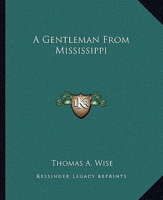 A Gentleman From Mississippi