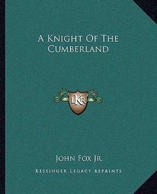 A Knight Of The Cumberland