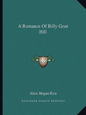 A Romance Of Billy Goat Hill