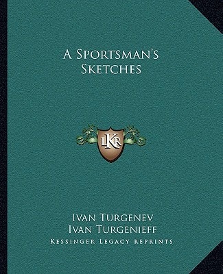A Sportsman's Sketches