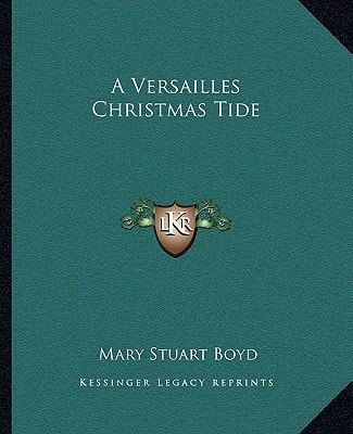 A Versailles Christmas Tide