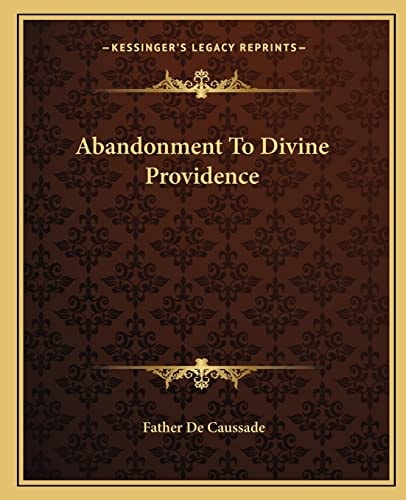 Abandonment To Divine Providence