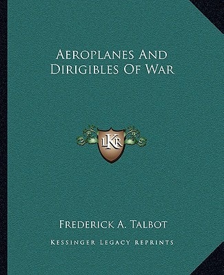 Aeroplanes And Dirigibles Of War