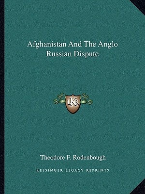 Afghanistan And The Anglo Russian Dispute