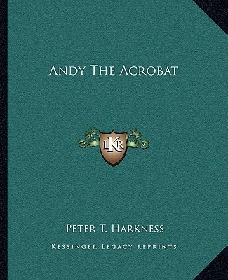 Andy The Acrobat