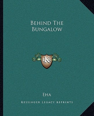 Behind The Bungalow
