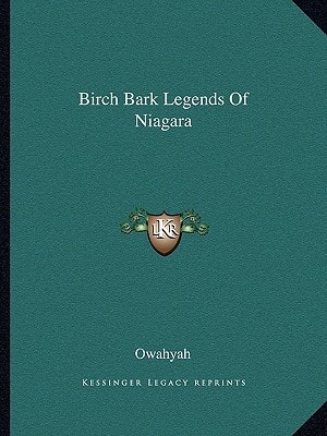 Birch Bark Legends Of Niagara