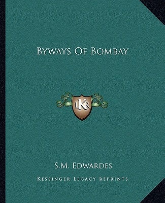 Byways Of Bombay