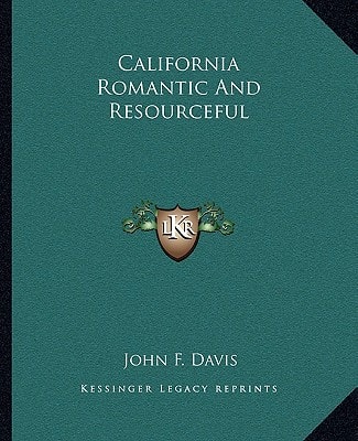 California Romantic And Resourceful
