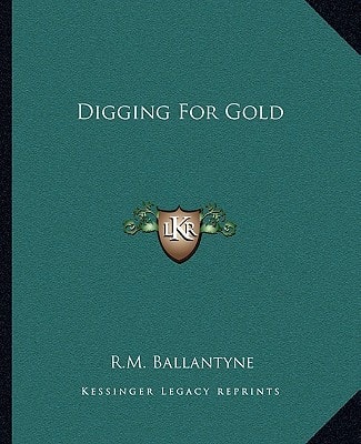 Digging For Gold