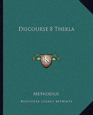 Discourse 8 Thekla