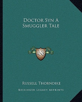 Doctor Syn A Smuggler Tale