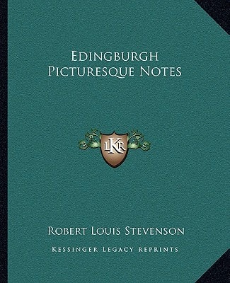 Edingburgh Picturesque Notes