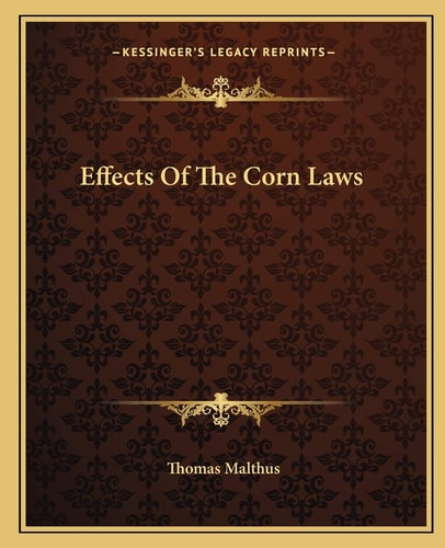 Effects Of The Corn Laws
