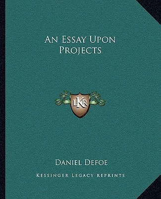 An Essay Upon Projects