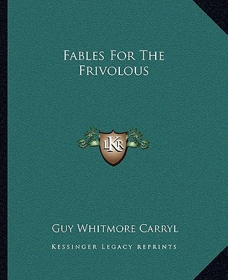 Fables For The Frivolous