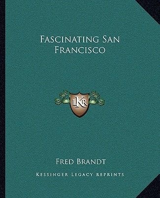 Fascinating San Francisco