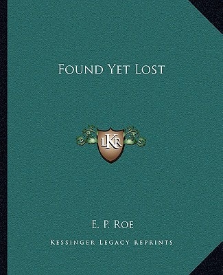 Found Yet Lost