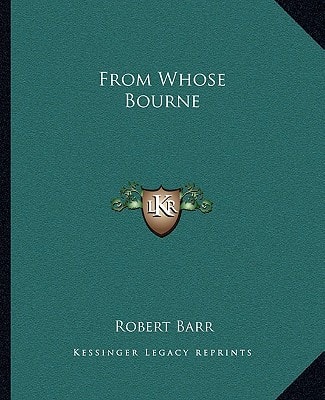 From Whose Bourne