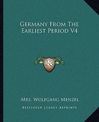 Germany From The Earliest Period V4