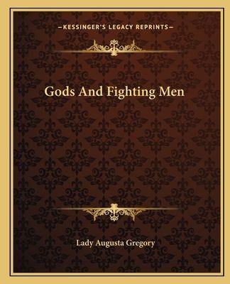 Gods and Fighting Men