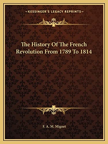 The History Of The French Revolution From 1789 To 1814