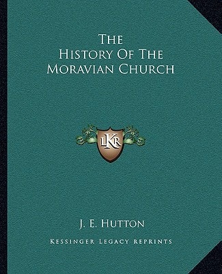 The History Of The Moravian Church