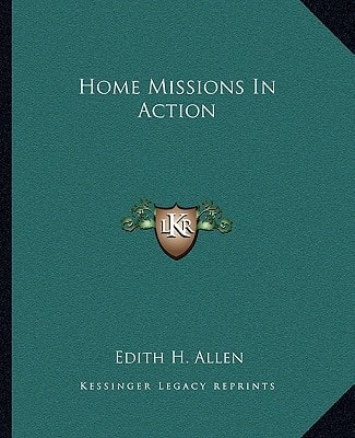 Home Missions In Action