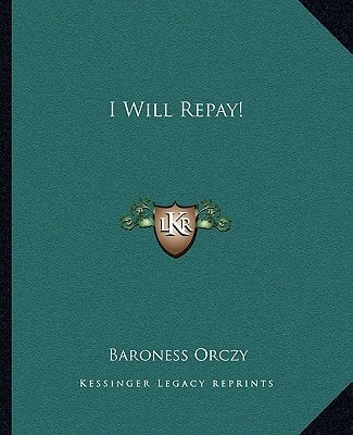 I Will Repay!